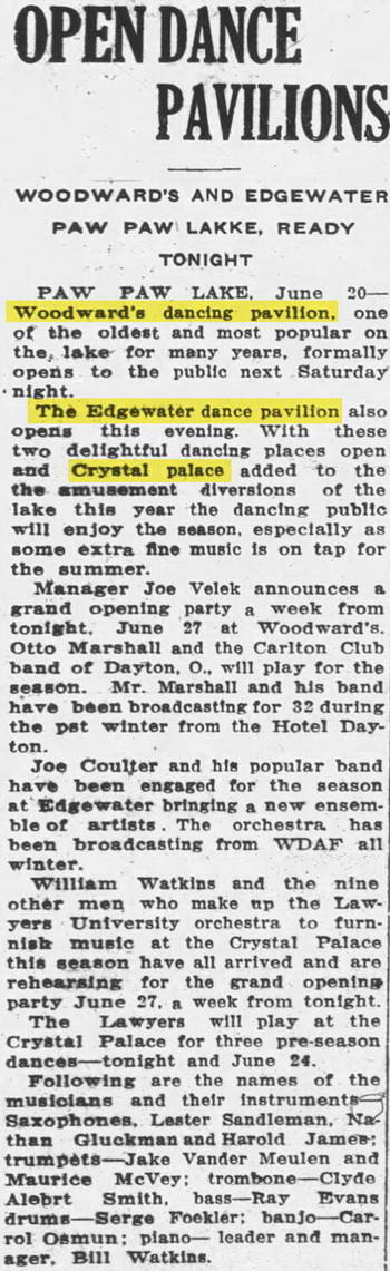 Crystal Palace Ballroom at Paw Paw Lake - 2 OTHER DANCE PAVILLIONS IN THE AREA JUN 20 1925